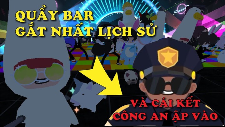 PLAY TOGETHER | QUẨY BAR CĂNG CỰC VÀ CÁI KẾT