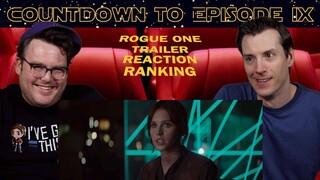 Rogue One - A Star Wars Story - Trailer Reaction / Ranking