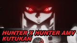 Kutukan | Hunter x Hunter AMV