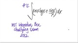 #12 2012 MIT Integration Bee Qualifying Exam
