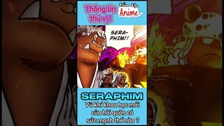 Thông tin sức mạnh của Seraphim #onepiece #luffy #seraphim#shorts