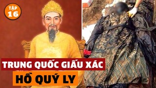 Ly Kỳ Hành Trình Truy Tìm Mộ Hồ Quý Ly Bị Trung Quốc Giấu Kín | Đàm Đạo Lịch Sử | #16