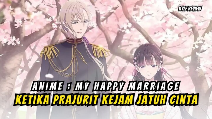 Review Anime My Happy Marriage, Ketika Prajurit Kejam Jatuh Cinta