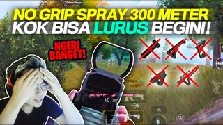 SPRAY 300 METER NO GRIP ?! TAPI KOK BISA LURUS BEGINI !!! - PUBG MOBILE INDONESIA