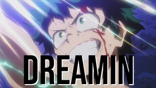 My Hero Academia AMV - Dreamin (The Score)