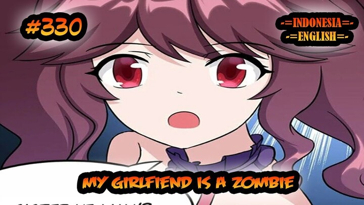 My Girlfriend is a Zombie ch 330 [Indonesia - English]