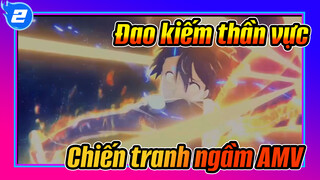 [AMV] Đao kiếm thần vực: Chiến tranh ngầm/ Bản edit siêu kinh điển (4K)_2