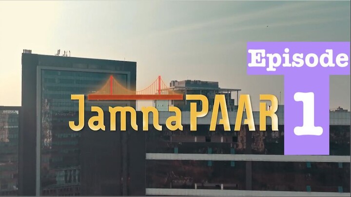 Fesku_Movies | Jamnapaar | S01 | Episode 01 | Fesku_Entertainment | HD