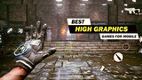 Top 10 Best High Graphics Games For Android & iOS! [Offline/Online]