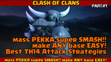 Clash of Clans: mass PEKKA super SMASH!! make ANY base EASY! Best TH14 Attack!!