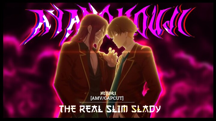 Ayanokouji Badas Edit - The real slim slady [AMV/CAPCUT]