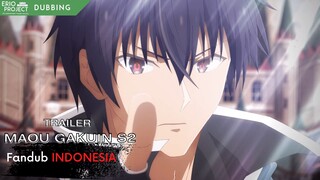 Maou Gakuin S2 Trailer Dub Indonesia [Fandub]