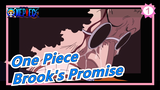 [One Piece / Brook / Sad AMV] Men Should Commit to His Promise!_1
