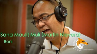 Sana Maulit Muli (Martin Nievera) | Bonifacio Salubre