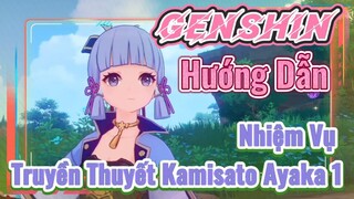 [Genshin, Hướng Dẫn] Nhiệm Vụ Truyền Thuyết Kamisato Ayaka 1