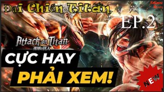 C Đại Chiến Titan S1 Tập 1(EP2)