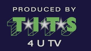 TITS 4 U TV