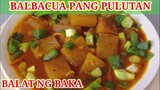 BALBACUA | BALAT NG BAKA PANG PULUTAN RECIPE
