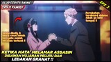 KETIKA AGEN RAHASIA MELAMAR SEORANG ASSASIN DIMEDAN PERTEMPURAN ‼️ - Alur Cerita Anime Spy X Family