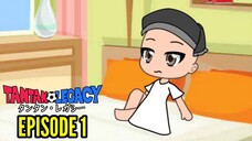 Gacha Life Series | Tantan Legacy (Episode 1)