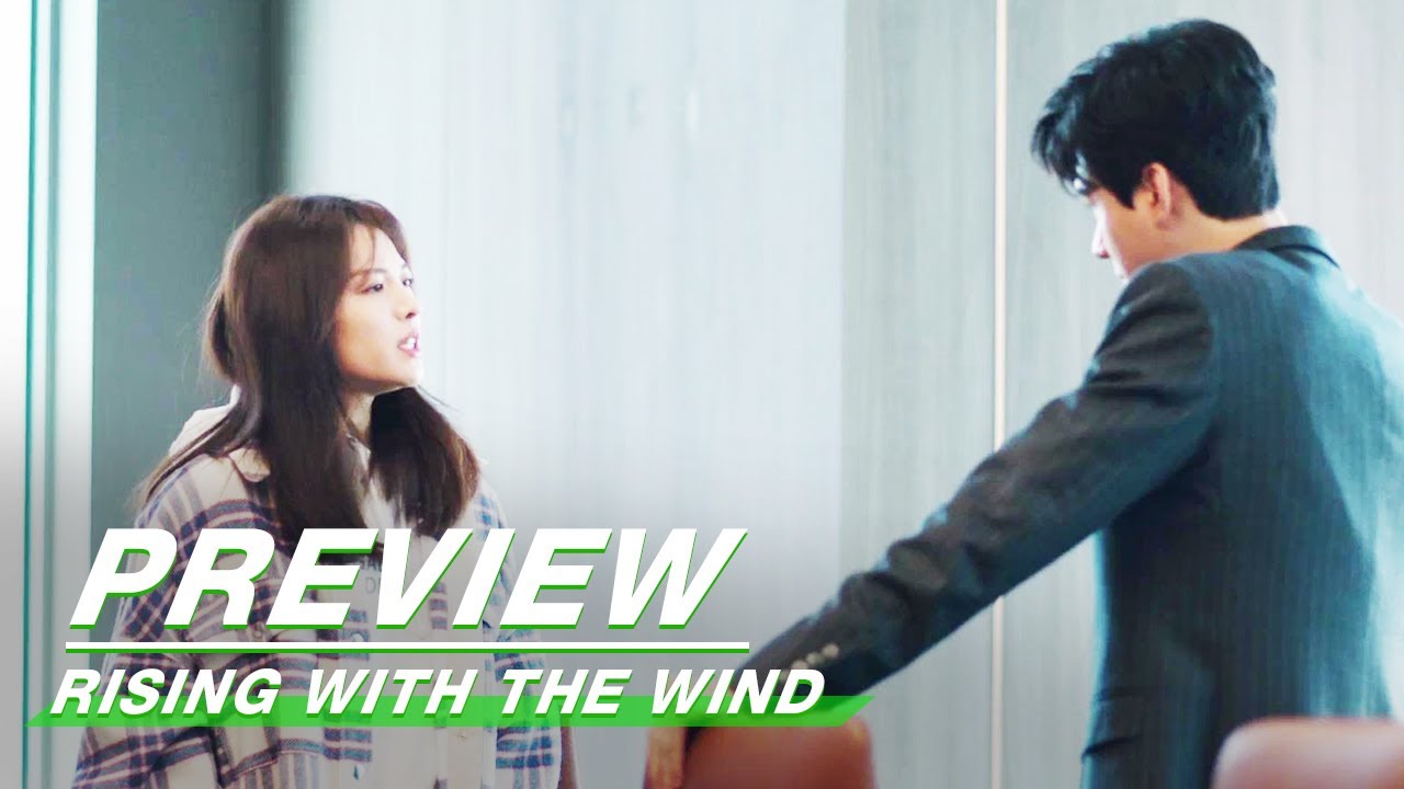 Rising With the Wind, Episode 05【FULL】Gong Jun, Elane Zhong