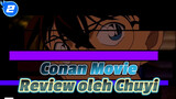 Conan Movie 
Review oleh Chuyi_2
