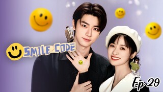 Smile Code Ep 29