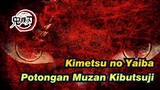 [Demon Slayer: Kimetsu no Yaiba] Potongan Muzan Kibutsuji