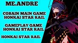 Cobain Gameplay game honkai star rail di pc
