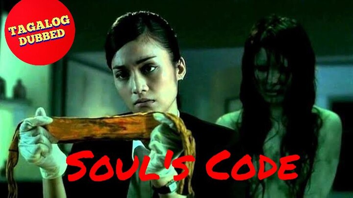 Soul's Code (Thai 🇹🇭 TAGALOG DUBBED MOVIE) sorry for the audio