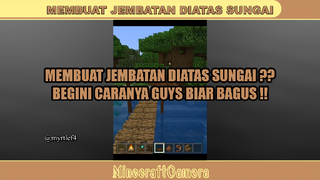 MEMBUAT JEMBATAN DIATAS SUNGAI ❓❓❗❗