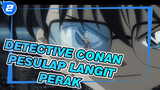 Detective Conan|Adegan Gagah Conan（Pesulap Langit Perak）_2