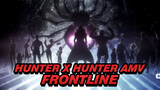 Fr♢ntline | Hunter x Hunter AMV