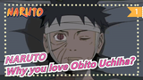 NARUTO|[SAD/Epic/Obito Uchiha] Why you love Obito Uchiha?_1