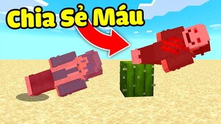 Zeros Minecraft Nhưng Bọn Mình Chia Sẻ Máu