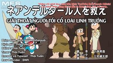 [DORAEMON VIETSUB]Giải Thoát Người Tối Cổ Loài Linh Trưởng