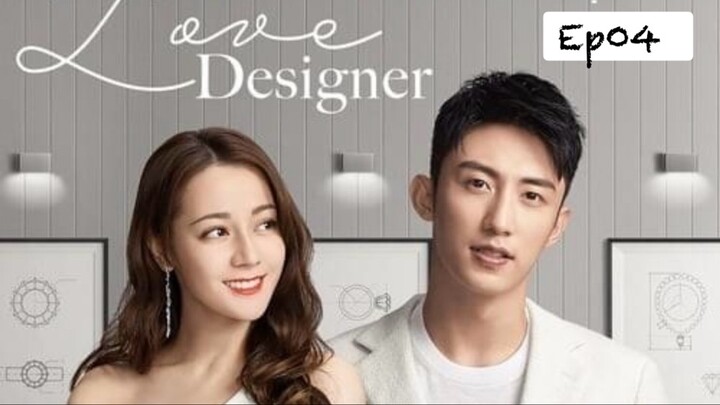 Love Designer (Episode 4) Tagalog Dubbed