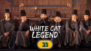 🇨🇳 [2024] ₩Ⱨł₮Ɇ CAT LEGEND | EPISODE 23