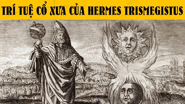 Làm sáng tỏ chủ nghĩa bí ẩn: Khám phá trí tuệ vượt thời gian của Hermes Trismegistus