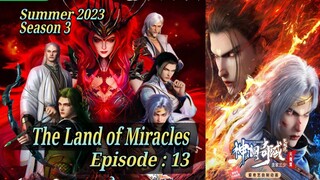 Eps 13 | The Land of Miracles Summer 2023 Season 3 Sub Indo