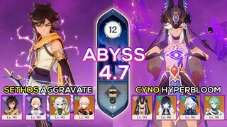 C6 Sethos Aggravate & C2 Cyno Hyperbloom | Spiral Abyss 4.7 | Genshin Impact