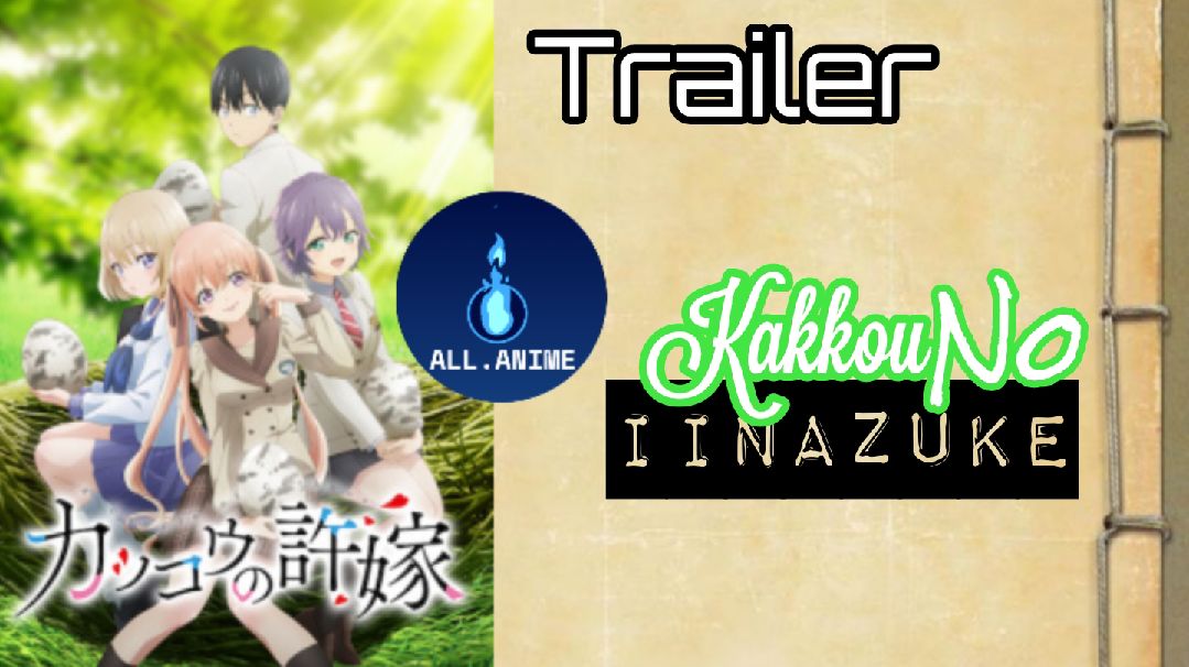 Trailer de Kakkou no Iinazuke já foi visto 1 milhão de vezes