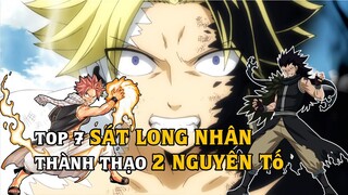 Top 7 Sát Long Nhân Dùng Được 2 Loại Nguyên Tố