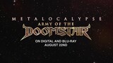 Full Metalocalypse Army of the Doomstar  TRAILER  adult swim_1080p link in discription.