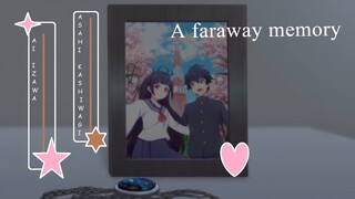 A Faraway Memory