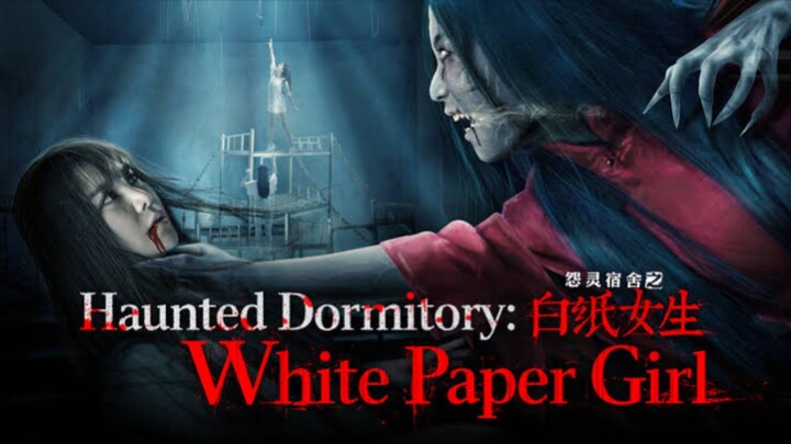 Haunted Dormitory: White Paper Girl | full movie