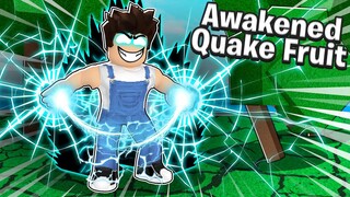 I AWAKENED THE QUAKE FRUIT AND ITS BROKE THE WORLD! 💥 Roblox Blox Fruits