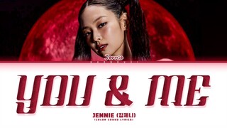 JENNIE You & Me Lyrics (Color Coded Lyrics)