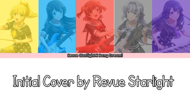 Initial - Revue Starlight Lyrics Sub Indo