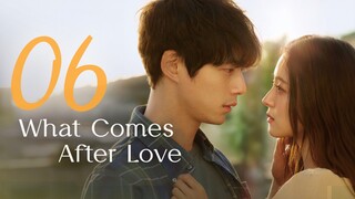 🇰🇷EP6 | What Comes After Love (2O24)[EngSub]